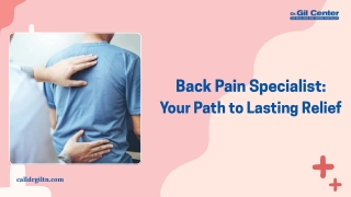 Back Pain Specialist Your Path to Lasting Relief