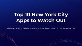Top 10 New York City Apps to Watch Out