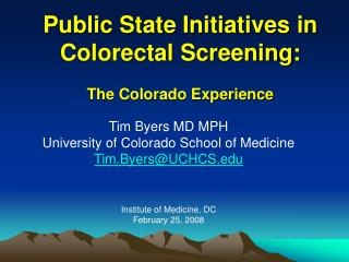 Public State Initiatives in Colorectal Screening: The Colorado Experience