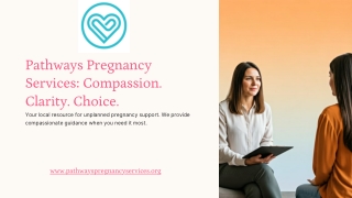 Pathways Pregnancy Services Compassion Clarity Choice