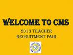 2013 Teacher Recruitment Fair