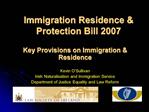 Immigration Residence Protection Bill 2007