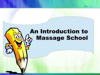 An Introduction to Massage School