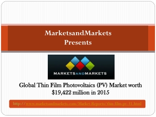 Global Thin Film Photovoltaics (PV) Market worth $19,422 mil