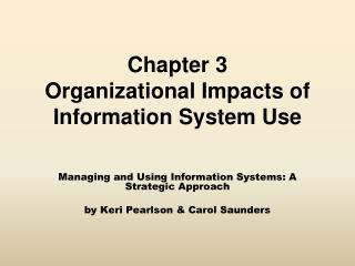 Chapter 3 Organizational Impacts of Information System Use