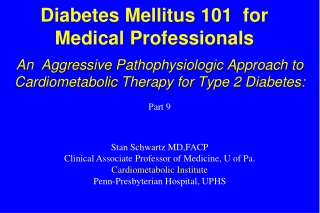 Diabetes Mellitus 101 for Medical Professionals
