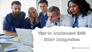 Tips to Implement EMR SOAP Integration