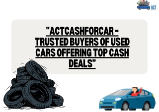 Selling a Car Unregistered? Actcashforcar Makes It Easy