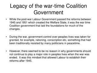 Legacy of the war-time Coalition Government