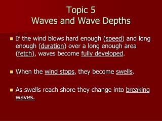 Topic 5 Waves and Wave Depths