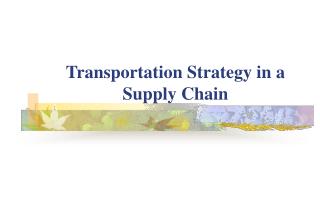 Transportation Strategy in a Supply Chain
