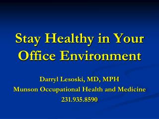 Stay Healthy in Your Office Environment
