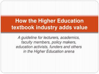 How the Higher Education textbook industry adds value