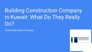 Building Construction Company in Kuwait: What Do They Really Do?