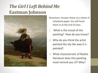 The Girl I Left Behind Me Eastman Johnson