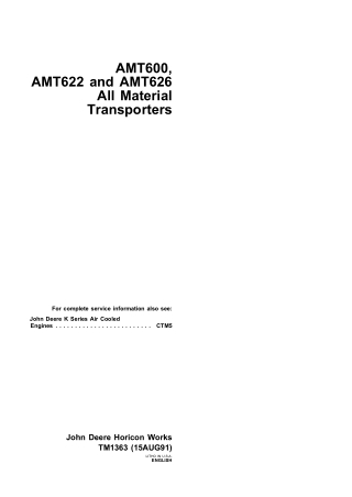 John Deere AMT600, AMT622 and AMT626 All Material Transporters Service Repair Manual Instant Download (tm1363)