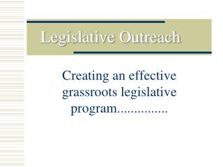 Legislative Outreach