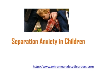 Separation Anxiety in Children