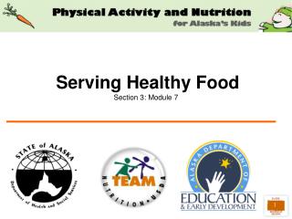 Serving Healthy Food Section 3: Module 7