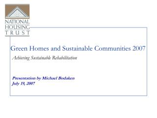 Green Homes and Sustainable Communities 2007