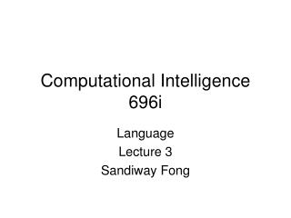Computational Intelligence 696i