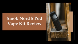 Smok Nord 5 Pod Vape Kit Review