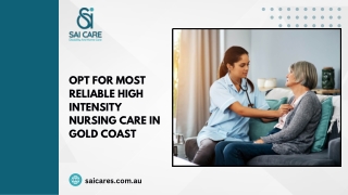 Opt for Most Reliable High Intensity Nursing Care in Gold Coast