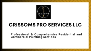 Top-Quality Plumbing Services in Gainesville, GA: Trust Grissoms Pro Services