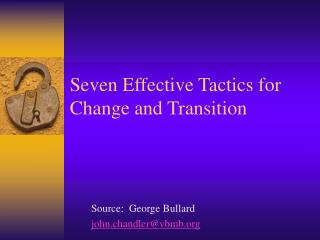 Seven Effective Tactics for Change and Transition