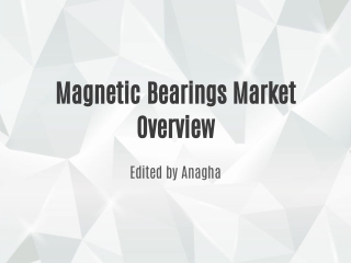 Magnetic Bearings Market Overview