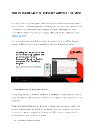 Voice and Chatbot Support in Taxi Dispatch Systems