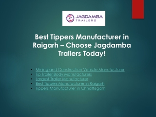 Best Tippers Manufacturer in Raigarh – Choose Jagdamba Trailers Today!