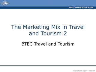 The Marketing Mix in Travel and Tourism 2