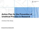 Action Plan for the Prevention of Unethical Practice in Research