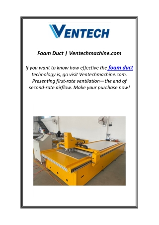 Foam Duct | Ventechmachine.com