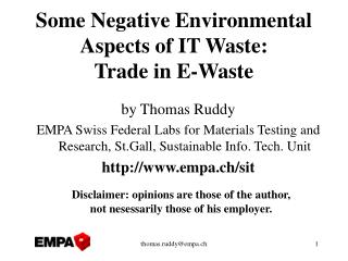 Some Negative Environmental Aspects of IT Waste: Trade in E-Waste