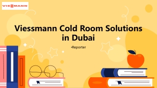 Cold Room Dubai – Reliable Cooling Solutions by Viessmann