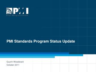 PMI Standards Program Status Update