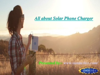 Solar phone charger has made charging smooth and easy