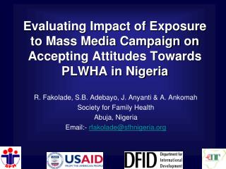 Evaluating Impact of Exposure to Mass Media Campaign on Accepting Attitudes Towards PLWHA in Nigeria