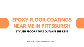 Epoxy Floor Coatings Near Me in Pittsburgh: Stylish Floors That Outlast the Rest