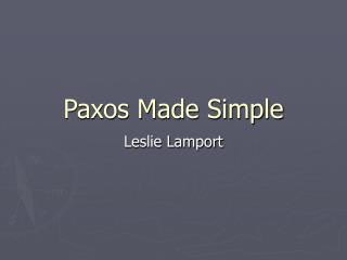 Paxos Made Simple