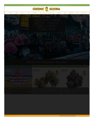 Get Fast and Secure Weed Delivery Brooklyn - Chronic Buddha