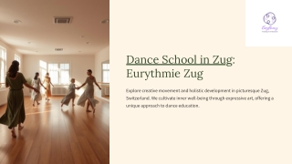 Dance-School-in-Zug-Eurythmie-Zug.pptx