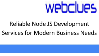Reliable Node JS Development Services for Modern Business Needs