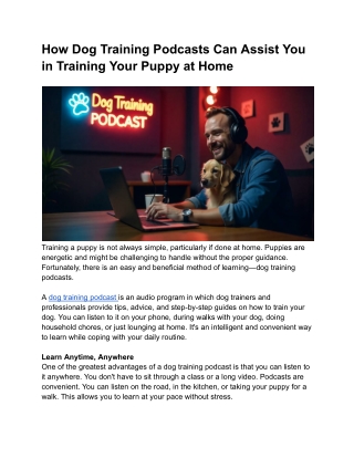 How Dog Training Podcasts Can Assist You in Training Your Puppy at Home