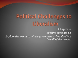 Political Challenges to Liberalism