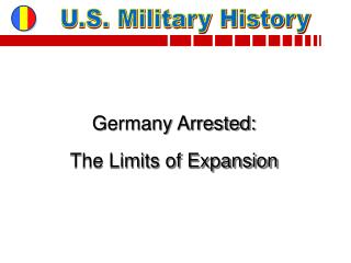 Germany Arrested: The Limits of Expansion