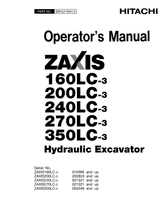 HITACHI ZAXIS 160LC-3, 200LC-3, 240LC-3, 270LC-3, 350LC-3 Hydraulic EXCAVATOR Operator Manual Instant Download