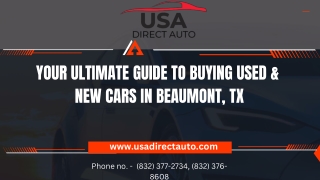 Your Ultimate Guide to Buying Used & New Cars in Beaumont, TX